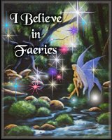 I believe in Faeries