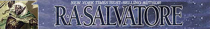 R.A.Salvatore's Official Site